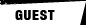 GUEST